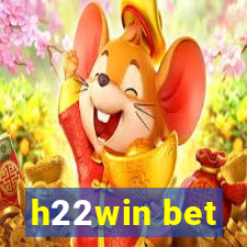 h22win bet